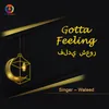 About Gotta Feeling Song